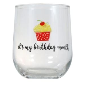 "It's my Birthday month" glass